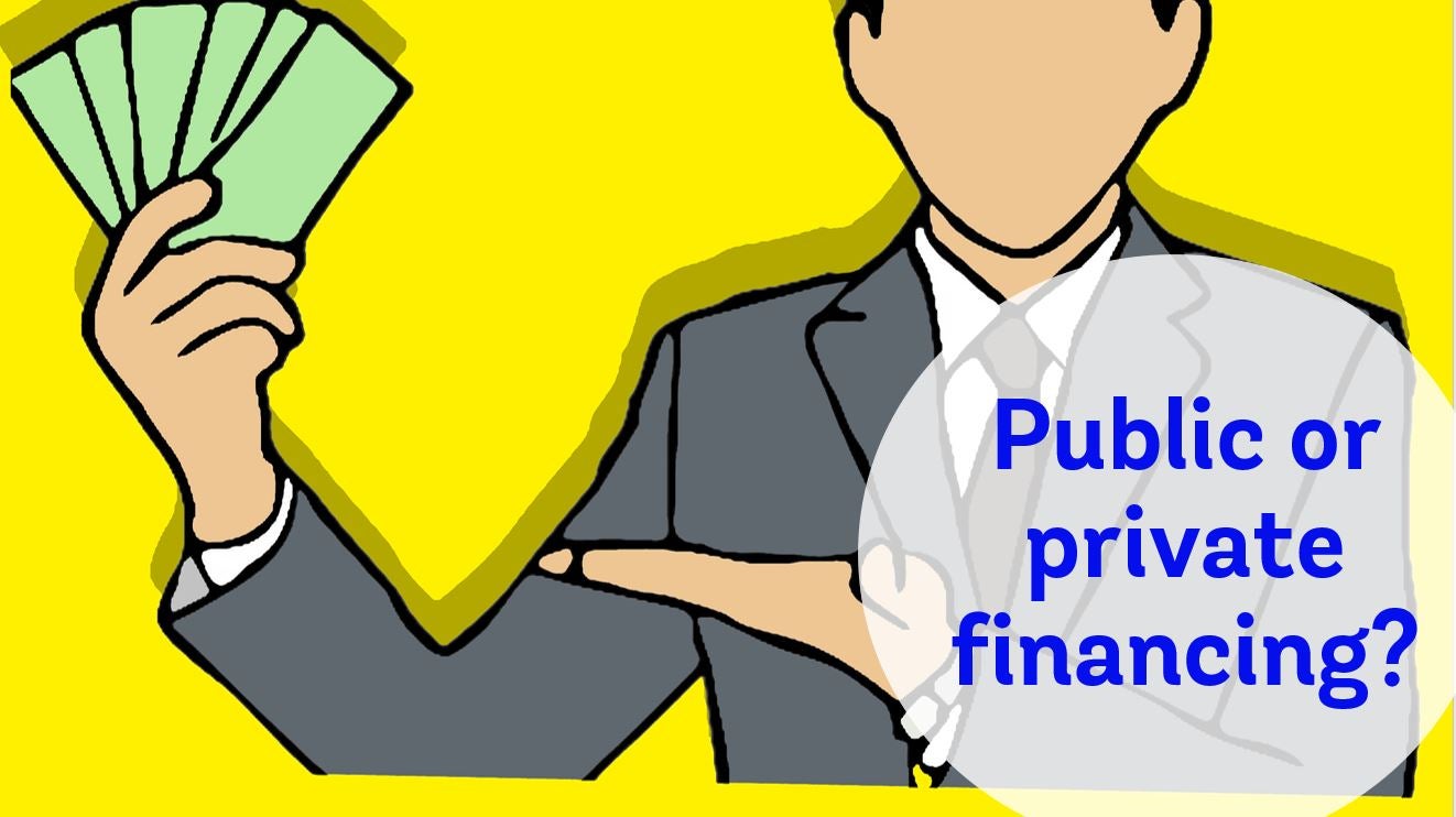 Who pays for infrastructure? Public or private money?